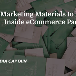 Marketing Materials to Include Inside eCommerce Packaging