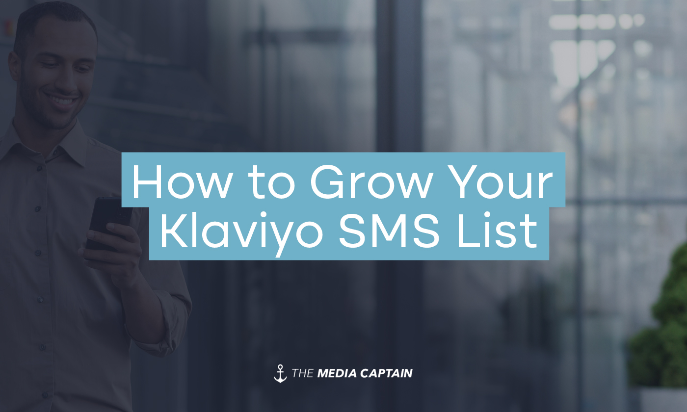 how-to-grow-klaviyo-sms-list