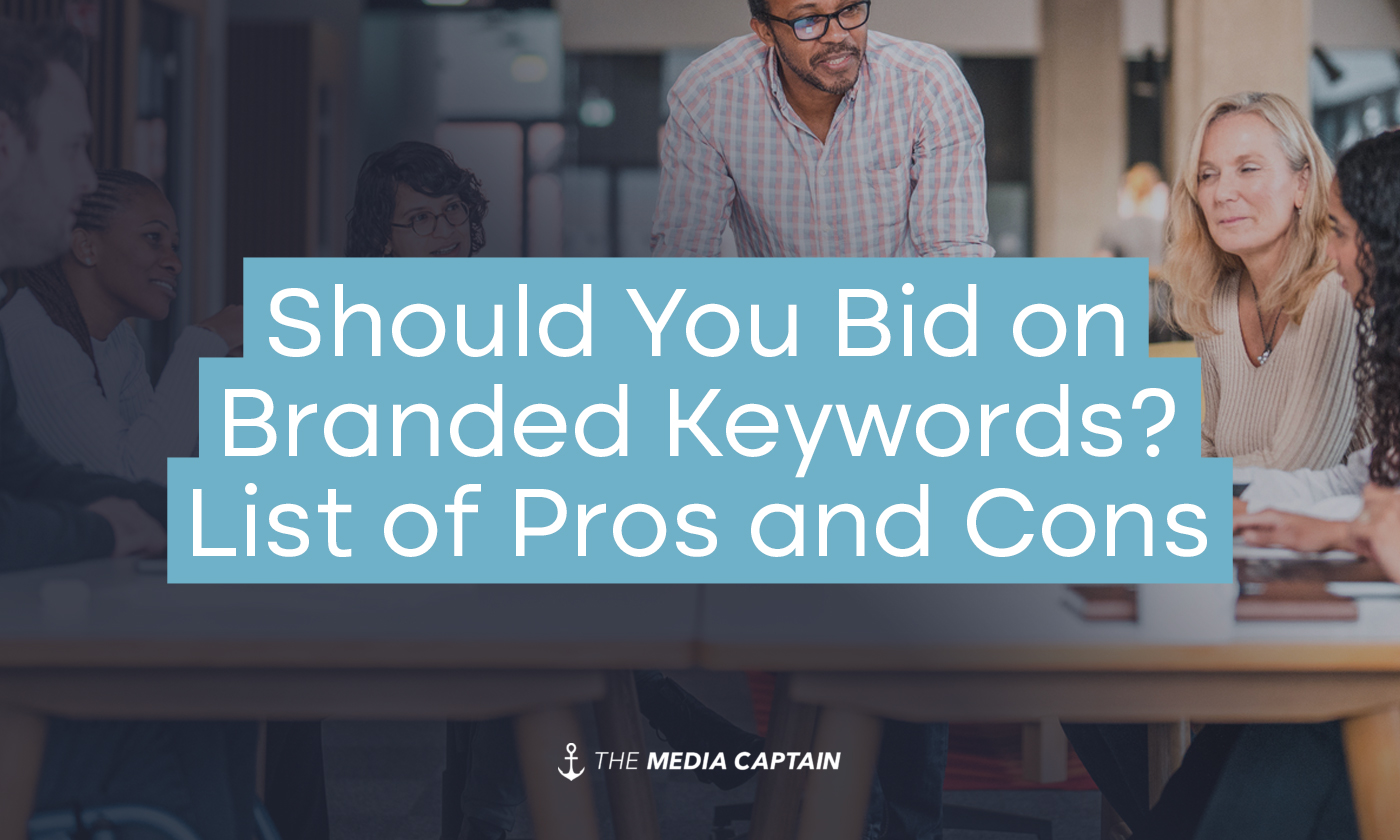 pros-and-cons-to-bidding-on-branded-keywords