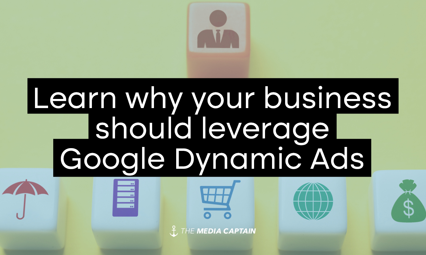 learn-why-your-business-should-leverage-google-dynamic-ads-img