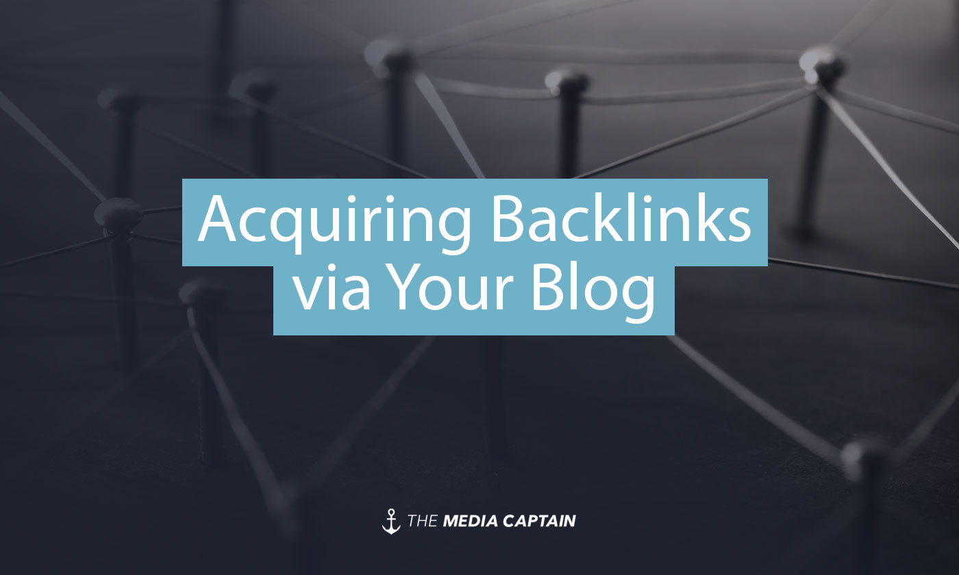 Acquiring Backlinks via Your Blog