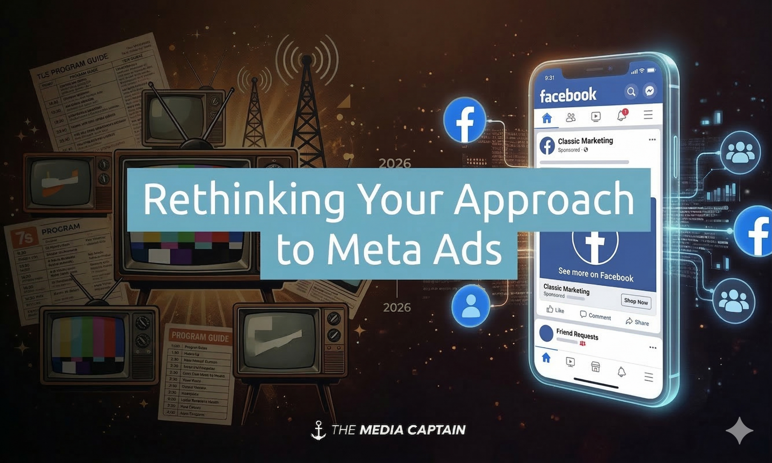 A blue banner reading "Rethinking Your Approach to Meta Ads" is centered over a conceptual background featuring vintage television sets and a modern smartphone displaying Facebook.