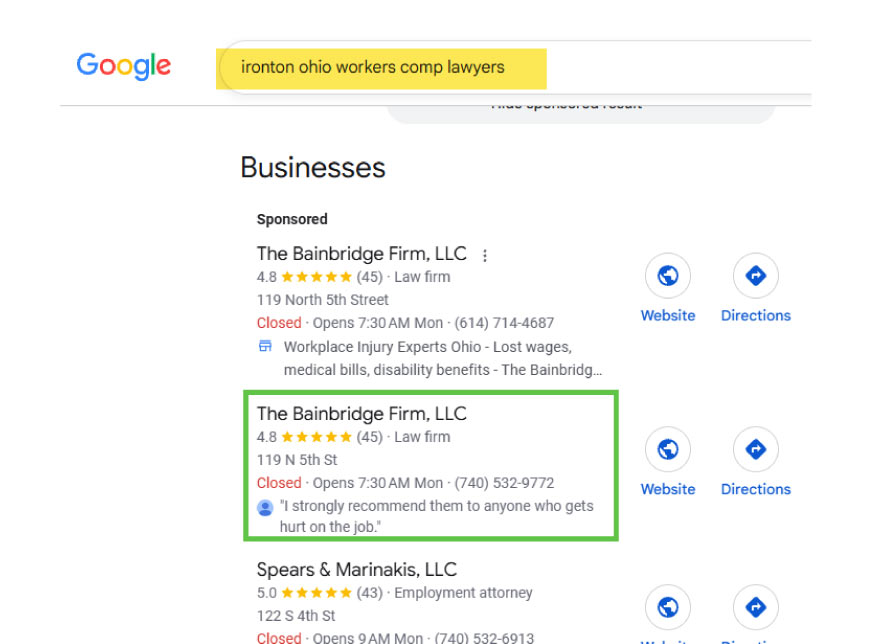 Google local pack for "ironton ohio workers comp lawyers" showing The Bainbridge Firm as the top organic listing below its own sponsored ad Google local pack for "ironton ohio workers comp lawyers" showing The Bainbridge Firm as the top organic listing below its own sponsored ad